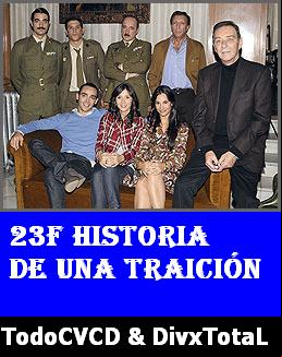 23-F Historia De Una Traicion