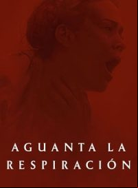pelicula Aguanta la respiración