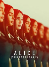pelicula Alice (Subservience)