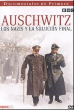 pelicula Auschwitz Los Nazis Y La Solucion Final 3 de 4