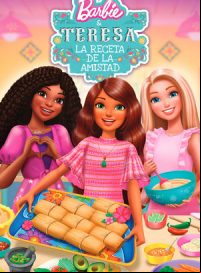 pelicula Barbie y Teresa: La receta de la amistad