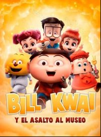 pelicula Bill Kwai y el asalto al museo