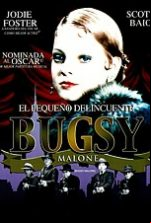 pelicula Bugsy Malone (Ciclo Alan Parker)