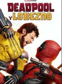 pelicula Deadpool y Lobezno