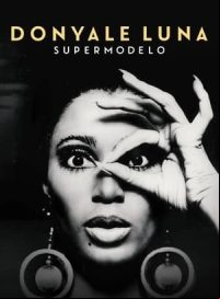 pelicula Donyale Luna: Supermodelo