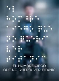 pelicula El hombre ciego que no quería ver Titanic