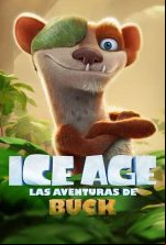 pelicula Ice Age: Las aventuras de Buck