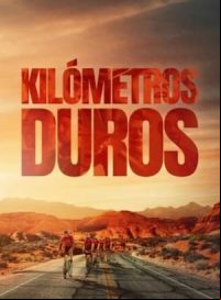 pelicula Kilómetros duros