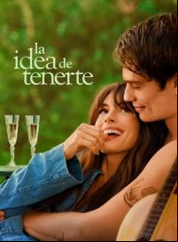 pelicula La idea de tenerte