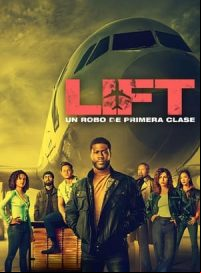 pelicula Lift: Un robo de primera clase