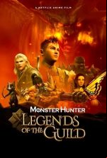 pelicula Monster Hunter: Leyendas del gremio