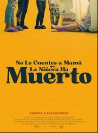 pelicula No le cuentes a mamá que la niñera ha muerto