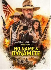 pelicula No Name and Dynamite