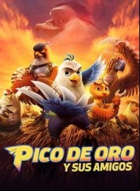 pelicula Pico de oro y sus amigos