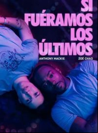 pelicula Si fuéramos los últimos