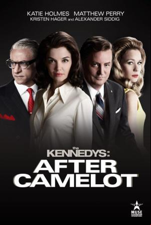 The Kennedys After Camelot (2017)