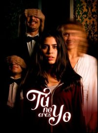 pelicula Tú no eres yo